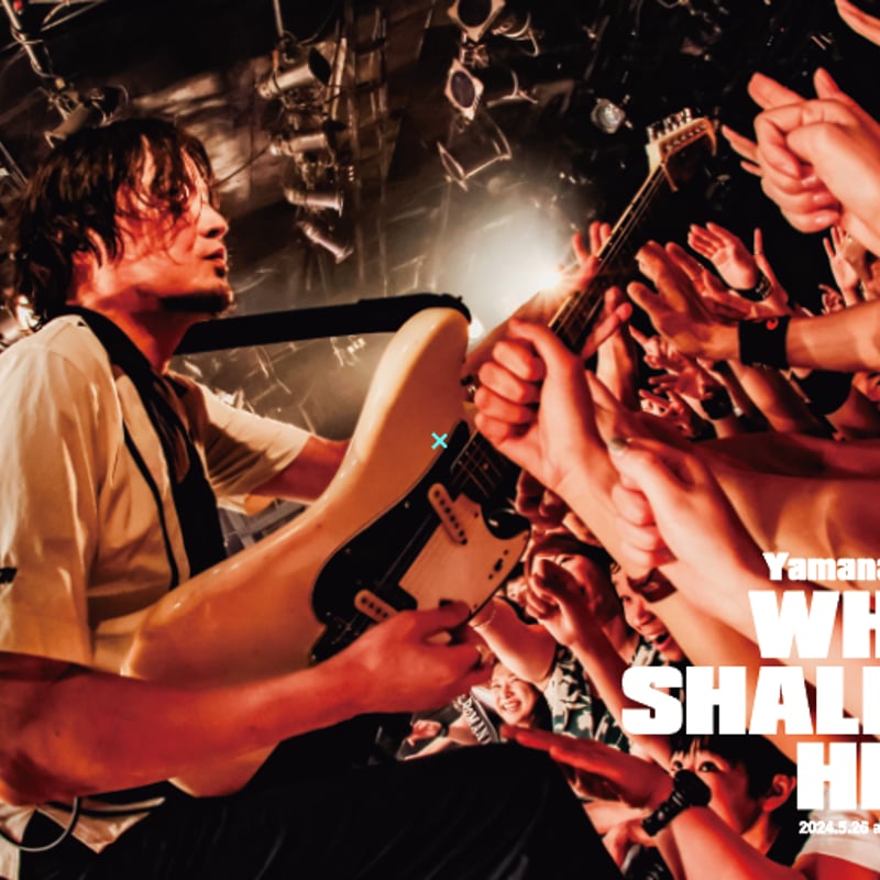 山中さわお「WHERE SHALL WE HIDE? 2024.5.26 at SHIBUYA 山中さわお「WHERE SHALL WE HIDE? 2024.5.26 at SHIBUYA