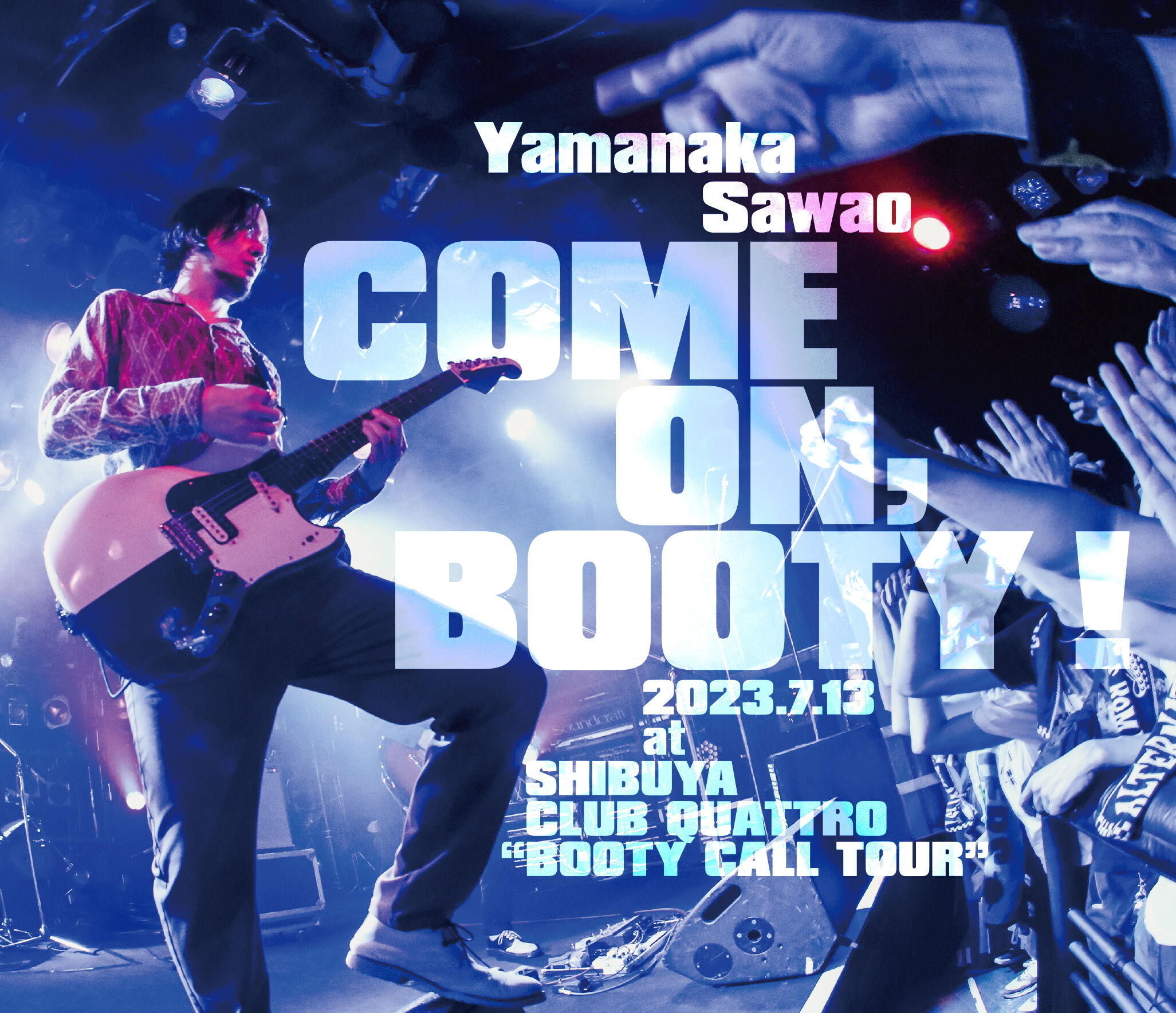 山中さわお「COME ON,BOOTY ! 2023.7.13 original