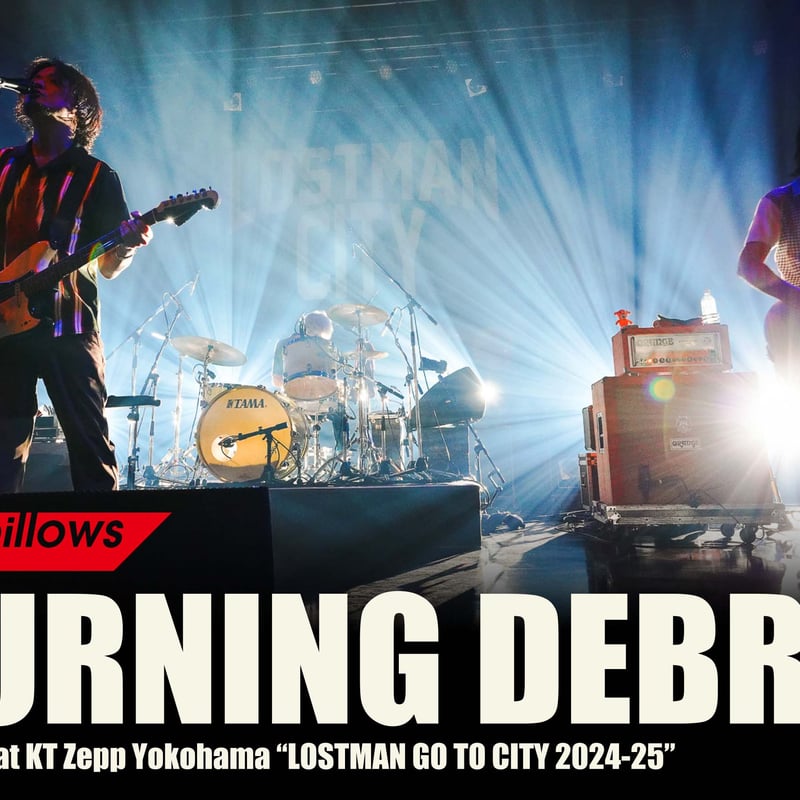 the pillows『BURNING DEBRIS 2025.1.31 at KT Zepp