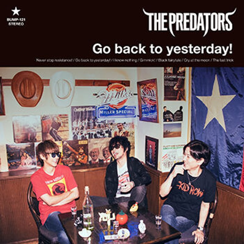 THE PREDATORS「Go back to yesterday!」 | RED BAT