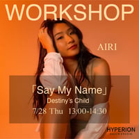 【AIRI】WORKSHOP _ Say My Name - Destiny's Child(小5〜18才)