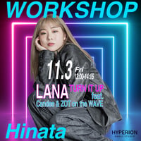 Hinata - WORKSHOP _ LANA - TURN IT UP(6歳〜)