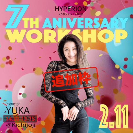 【追加枠②】🩷𝐘𝐔𝐊𝐀 – 𝟕𝐭𝐡 𝐀𝐧𝐧𝐢𝐯𝐞𝐫𝐬𝐚𝐫𝐲 ✨𝐅𝐑𝐄𝐄 𝐖𝐎𝐑𝐊𝐒𝐇𝐎𝐏✨@𝐊𝐢𝐜𝐡𝐢𝐣𝐨𝐣𝐢