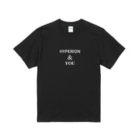 HYPERION & YOU Tシャツ ブラック(ご自宅に発送)