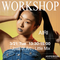 【AIRI】WORKSHOP _ Little Mix - Joan of Arc(少1〜何歳でもOK)