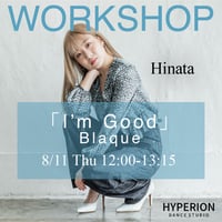 【Hinata】WORKSHOP _ I'm Good - Blaque