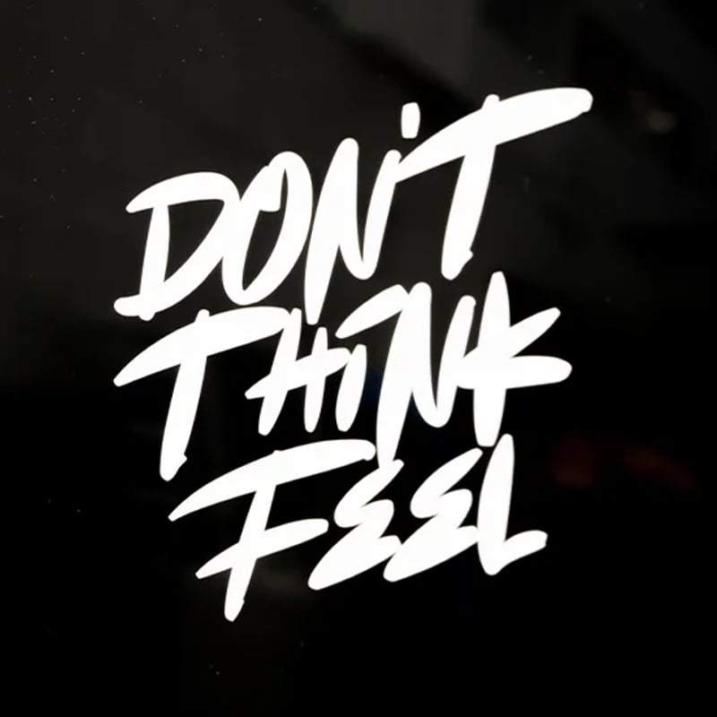 サンゾー工務店>Don't think feel カッティングステッカー(スクエア