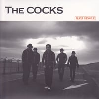 THE COCKS「MAXI SINGLE」ミニアルバム