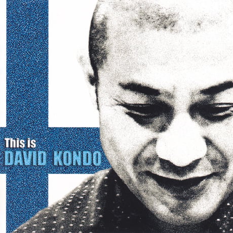 DAVID KONDO「This is DAVID KONDO」ミニアルバム