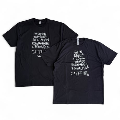 FARLEY’S COFFEE＂CAFFEINE T-SHIRT＂