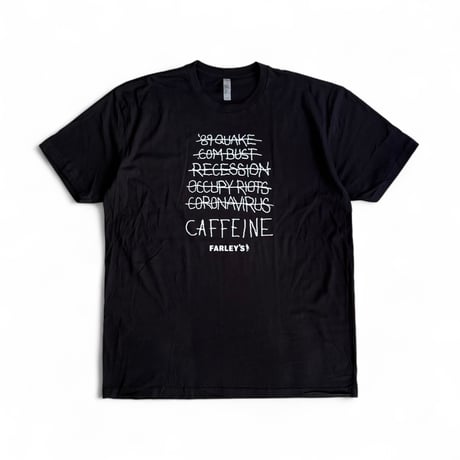 FARLEY’S COFFEE＂CAFFEINE T-SHIRT＂