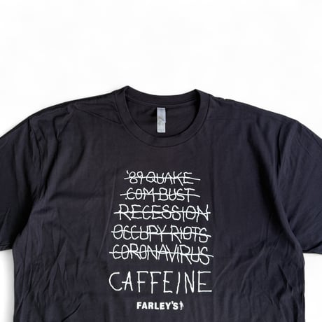 FARLEY’S COFFEE＂CAFFEINE T-SHIRT＂