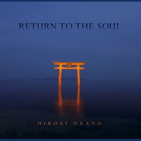 RETURN TO THE SOUL
