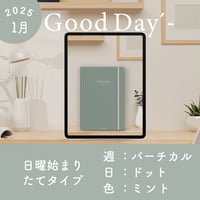 2025年1月始まり「Good Day´- 」縦タイプ[日曜始まり／週：バーチカル／日：ドット／色：ミント]