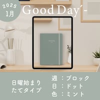 2025年1月始まり「Good Day´- 」縦タイプ[日曜始まり／週：ブロック／日：ドット／色：ミント]