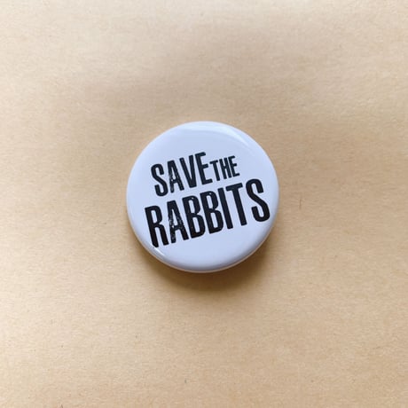 SAVE THE RABBITS缶バッチ