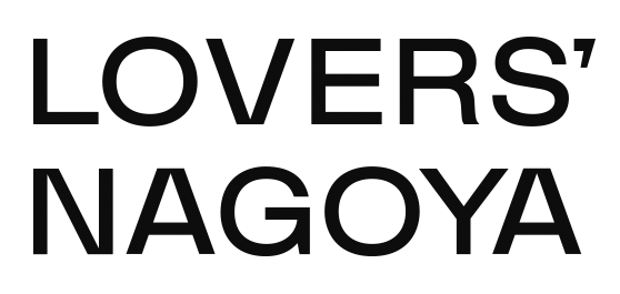 LOVERS'NAGOYA