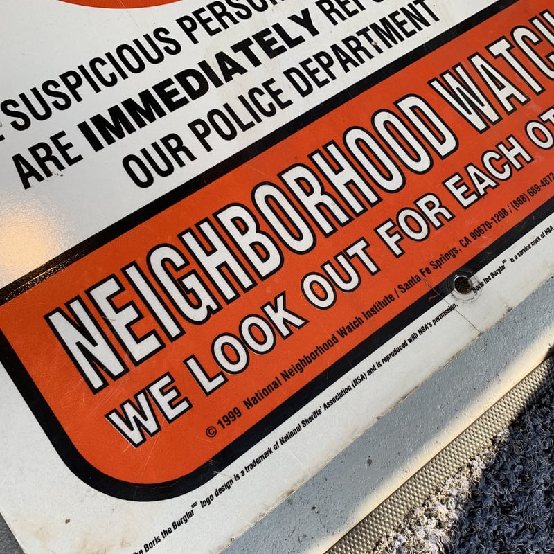 vintage NEIGHBORHOOD WATCH SIGN | Collection Ma