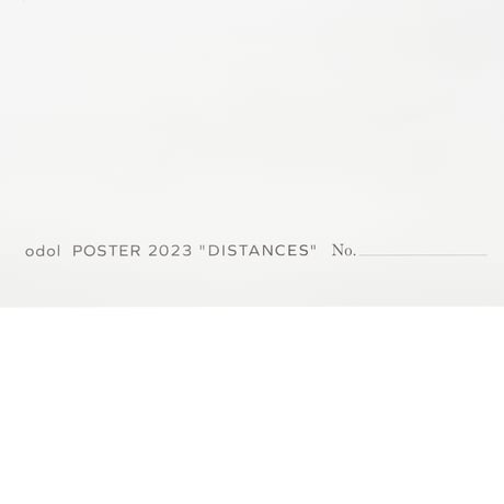 odol / POSTER "DISTANCES"