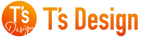 T's Design