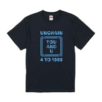 【UNCHAIN】You & U 〜4 to 1000〜 Tシャツ