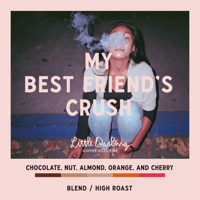 MY BEST FRIEND'S CRUSH 200g