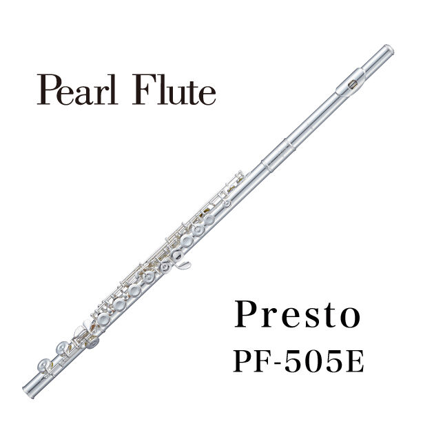Flute Pearl【PF-505E】 ☆ｴﾝﾄﾘｰ | 国際楽器社 オンラインショップ