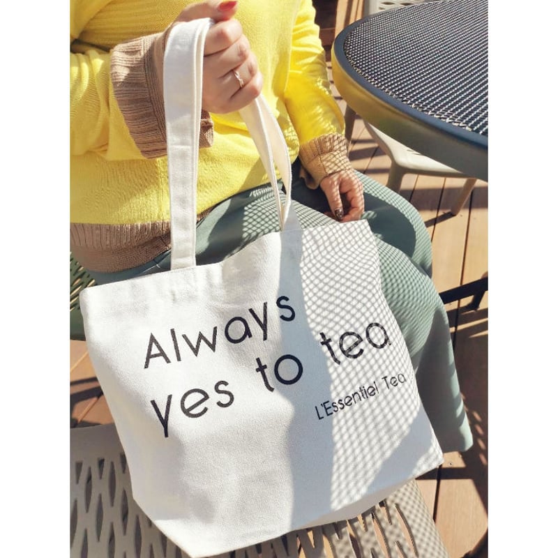 Always Yes to Tea