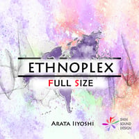 ETHNOPLEX (Full Size) [ 10 Songs Included Album : 44.1k 16bit ]