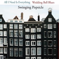 【特典なし】Swinging Popsicle All I Need Is Everything / Wedding Bell Blues PCMR0036（レコード）※ライナーノーツ