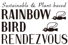 RainbowBirdRendezvous　Organic＆Plantbased