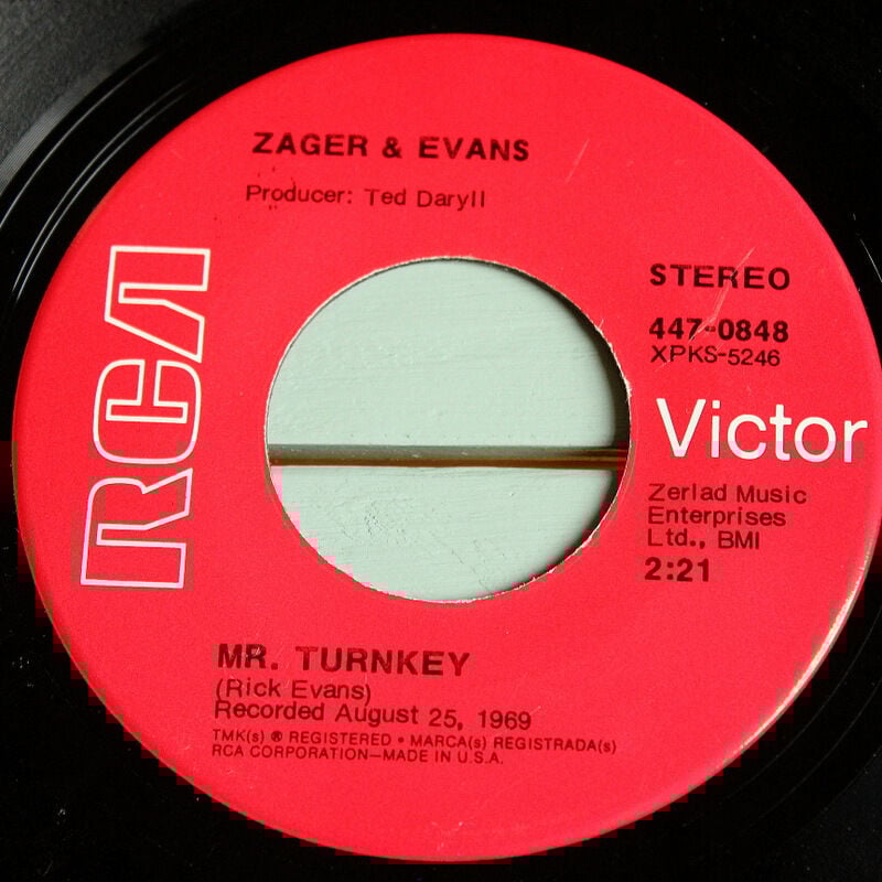 ZAGER & EVANS○IN THE YEAR 2525/MR. TURNKEY RCA