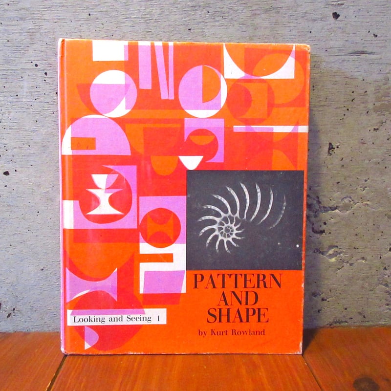PATTERN AND SHAPE by Kurt Rowlandアートブック○250616k