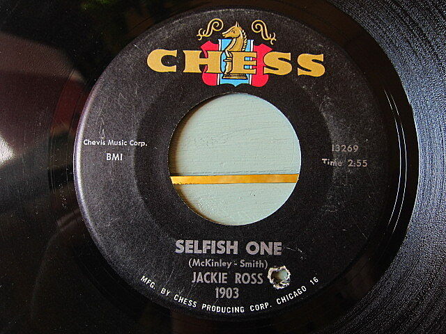 JACKIE ROSS○SELFISH ONE/EVERYTHING BUT LOVE CHE