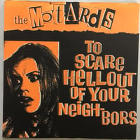 MOTARDS / To Scare Hellout Of Your Neigh-bors