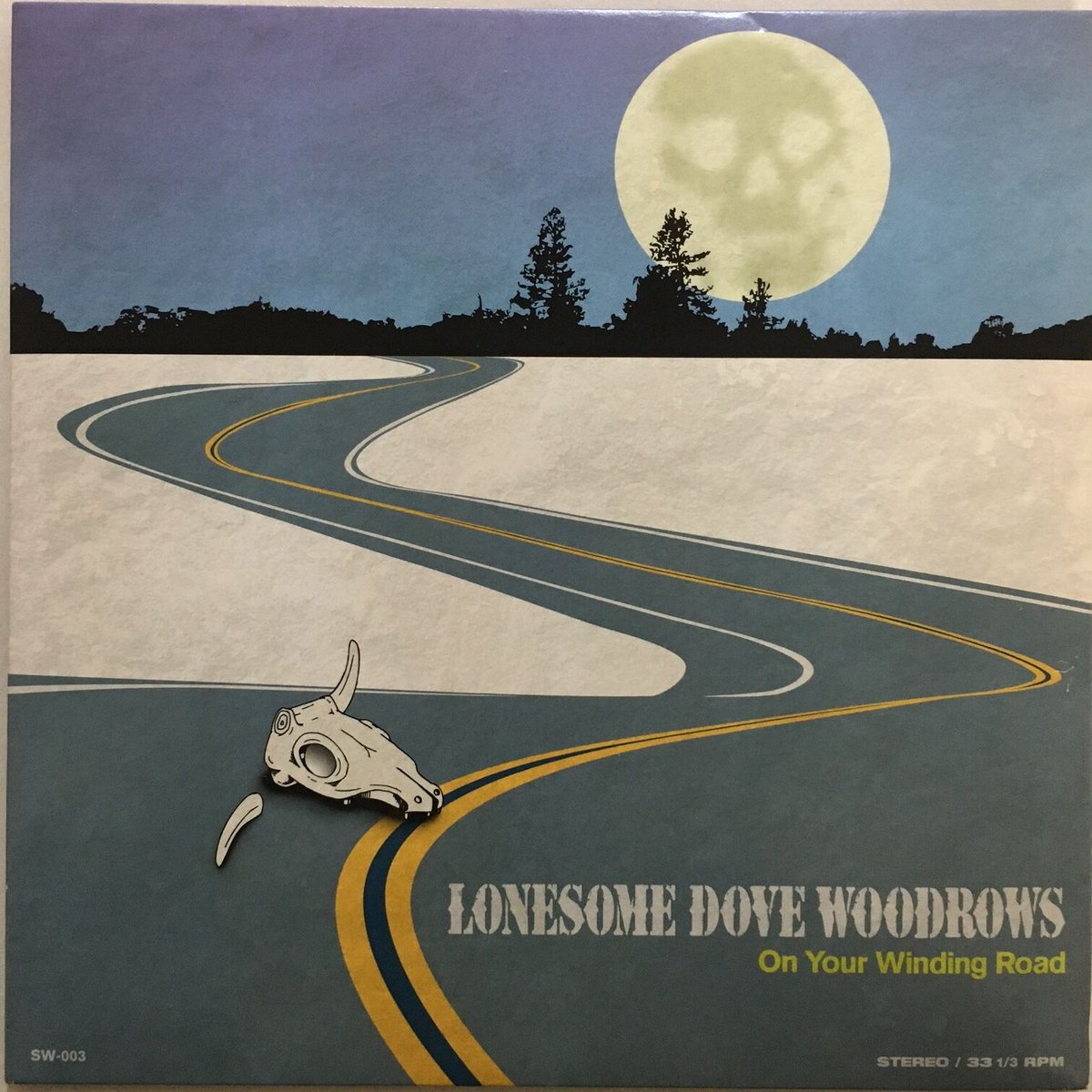 LONESOME DOVE WOODROWS / On Your Winding Road |