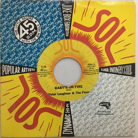 PETER LAUGHNER & THE FINNS / Baby's On Fire / What Goes On