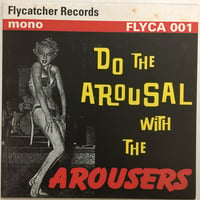 AROUSERS / Do The Arousal With The Arouders