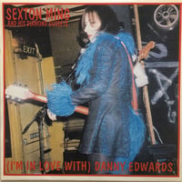 SEXTON MING AND THE HIS DIAMOND GUSSETS / (I'm In Love With) Danny Edwards