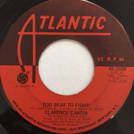 CLARENCE CARTER / Too Weak To Fight