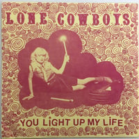 LONE COWBOYS / You Light Up My Life