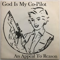 GOD IS MY CO-PILOT / An Appeal To Reason