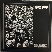 VOX POP / Cor Blimey