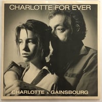 CHARLOTTE & GAINSBOURG / Charlotte For Ever