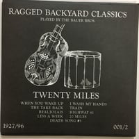 TWENTY MILES / Ragged Backyard Classics