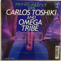 CARLOS TOSHIKI & OMEGA TRIBE / アクアマリンのままでいて