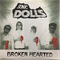 SONIC DOLLS / Broken Hearted