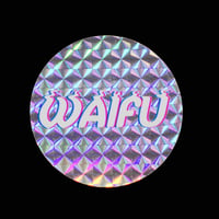 WAIFU　オリジナルステッカー (2種）