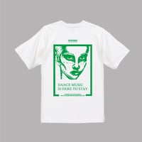 “Dance Music Is Here To Stay” S/S Tee [White×Green]