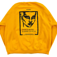 "Dance Music Is Here To Stay" Sweat [Gold×Black] with 2Sticker
